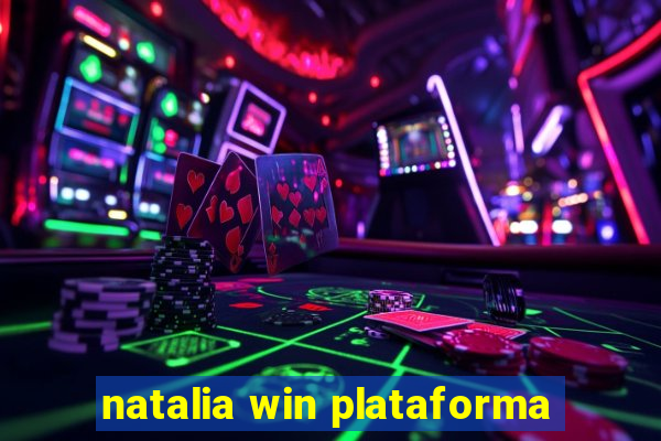 natalia win plataforma